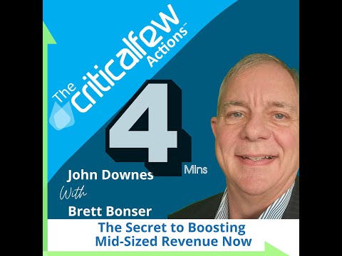 #4mins CFA028 E Brett Bonser (B2B Growth Expert): The Secret to Boosting Mid-Sized Revenue Now