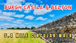 Burgh Castle & Belton 5.4 mile walk ( Unofficial route ) Gt.Yarmouth, Norfolk, U.K.