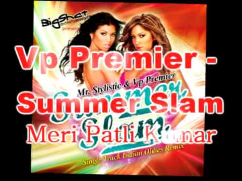 Vp Premier - Lata Mangeshkar - Meri Patli Kumar Remix - Mere Laal - Summer Slam