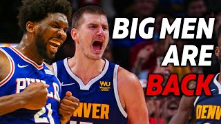 Why Big Men Are Dominating The NBA Again