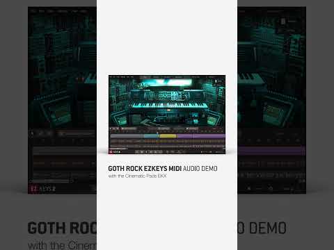 Goth Rock EZkeys MIDI – Audio Examples