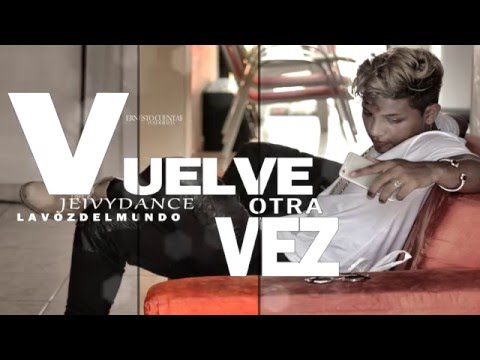 Jeivy Dance - Vuelve Otra Vez [AUDIO]
