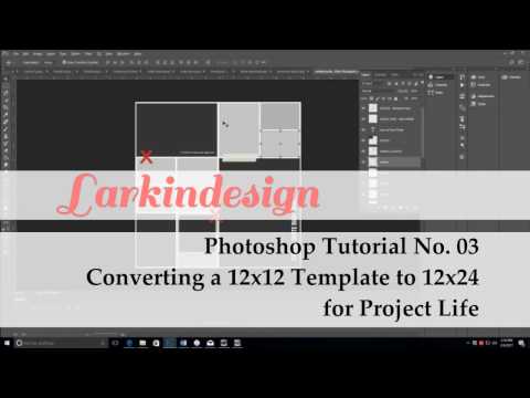 Photoshop Tutorial No. 03 | Resizing 12×12 Templates to 12×24 for Project Life