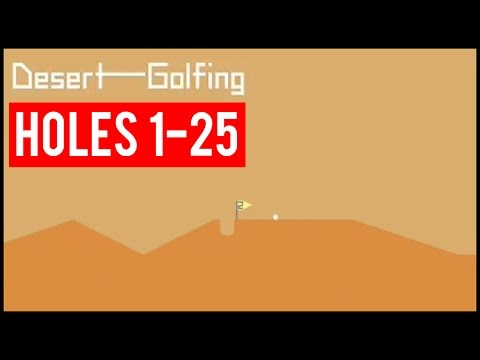 Let's Play Desert Golfing (Sports GOTY?) | Holes 1-25 - YouTube