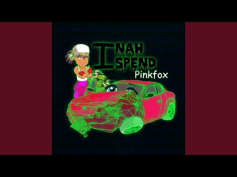 I Nah Spend