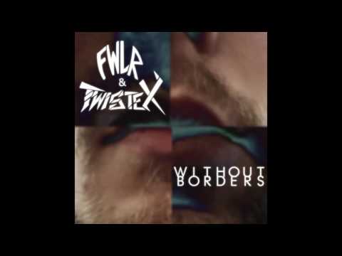 9 FWLR & Twistex - Breakout [Without Borders]