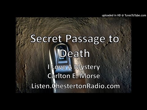 Secret Passage to Death - I Love a Mystery - Carlton E. Morse
