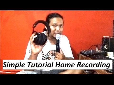 Belajar Home Recording Part 1 (Alat dan Bahan)