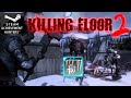Killing Floor 2 Achievements | Outpost - 100% Dosh ...
