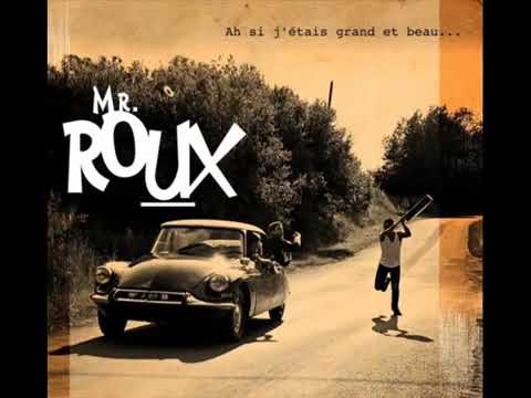 Monsieur Roux - La France d'en bas