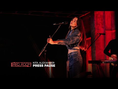 Kita Alexander ‘Press Pause’| Live in Nova’s Red Room