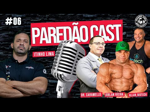 JORLAN VIEIRA, DR CARAMELLO E ALLAN  | PAREDÃOCAST #05