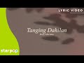 Tanging Dahilan - Belle Mariano (Lyrics) Tanging Dahilan - Belle Mariano (Lyrics)