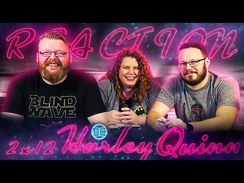 Harley Quinn 2x12 REACTION!! "Lovers' Quarrel"