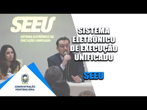 SEAP TV 06 - Sistema Eletrônico de Execução Unificado (SEEU)