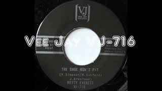 Betty Everett The Shoe Won't Fit Vee Jay VJ 716