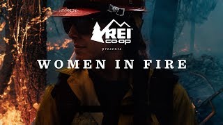 REI Presents: Women in Fire