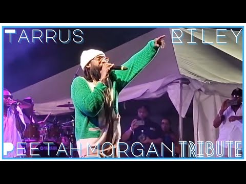 Tarrus Riley Peetah Morgan Tribute!!!!