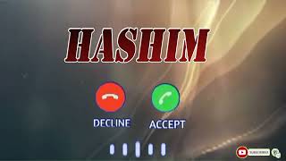 Hashim  Name Ringtone Hashim Name Ki Ringtone Hash