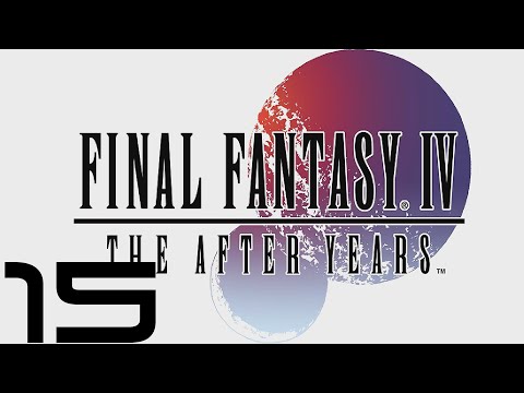 Final Fantasy IV: The After Years (PC) - Let's Play - Episode #15 [Yang's Tale 2/3]