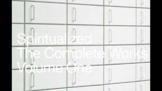 Spiritualized- Lay Back in the Sun