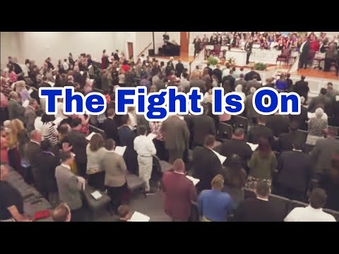 The Fight is On- Congregational Hymn
