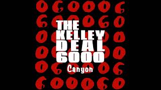 The Kelley Deal 6000 - Canyon [Single] (1996)
