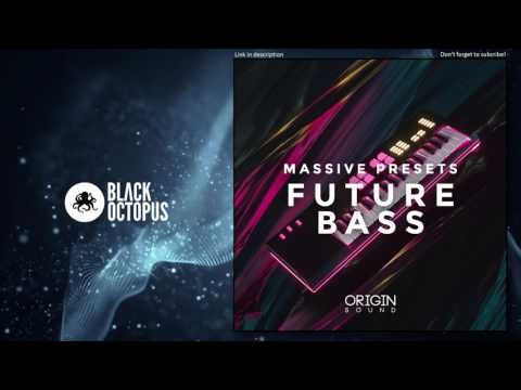Future Bass NI Massive Presets - Origin Sound