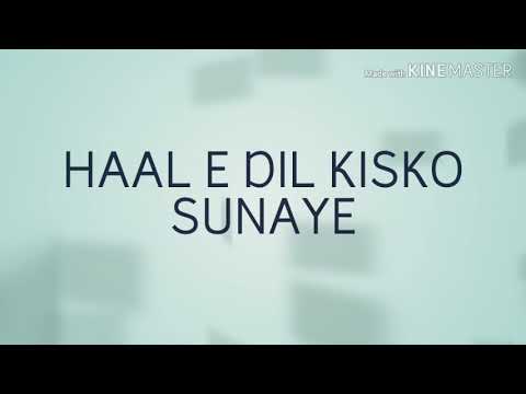 ❤HAAL E DIL❤KIS KO SUNAYEN-BEAUTIFULL NAAT BY M9HAMMAD FARMAN QUADRI