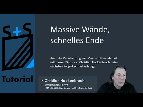 S+S Online Messe 2023 - Massivholz - Massive Wände, schnelles Ende mit Christian Hackenbroch