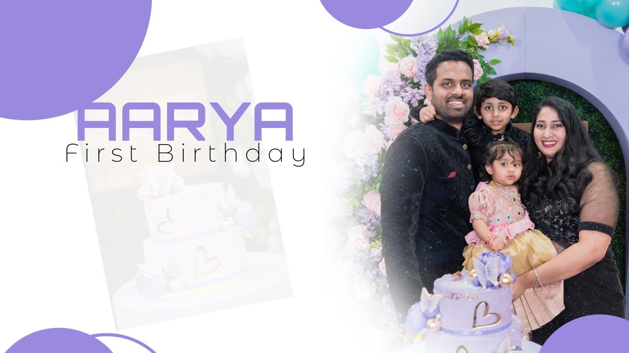 Aarya 1st birthday|@CollageArts katy|Houston|BirthdayFilm|4k|