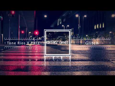Tone Rios X P3TE - Glitch [MELBOURNE BOUNCE]