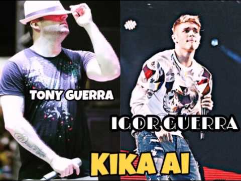 Tony Guerra & Igor Guerra - KiKa Ai