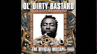 Ol&#39; Dirty Bastard - Fuck Y&#39;all - Osirus