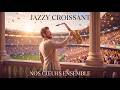 Jazzy Croissant - Nos Cœurs Ensemble | Uplifting Summer & Sports Jazz Anthem
