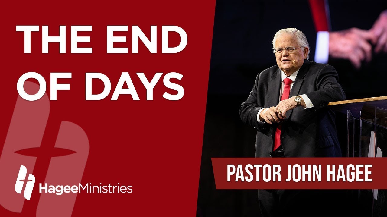Pastor John Hagee - "The End of Days"