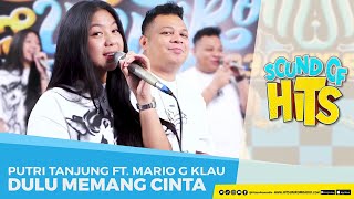 Download lagu PUTRI TANJUNG ft. MARIO G. KLAU - Dulu Memang Cinta (Live at Hits Unikom Radio) | Sound of Hits mp3
