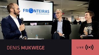 Live Fronteiras: Denis Mukwege