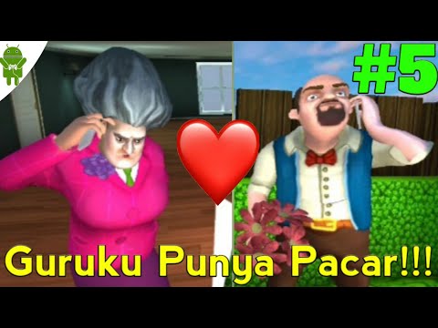 Guruku Punya Pacar!!! | GamePlay With Keisha | Scary Teacher 3D | Part 5 |