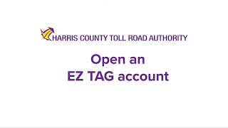 How to Open an EZ TAG Account