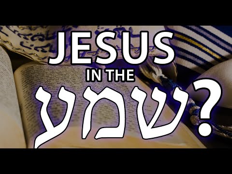 Jesus in the SHEMA? | Founded in Truth Fellowship