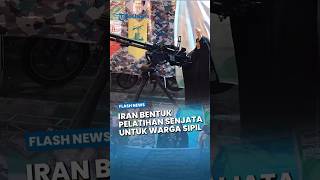 Iran Siaga Perang! Warga Sipil Dilatih Pakai Senapan, Siap Hadapi AS & Israel