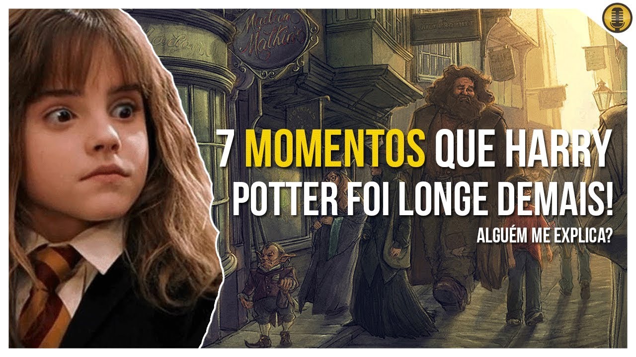 7 MOMENTOS que a série HARRY POTTER foi longe demais!