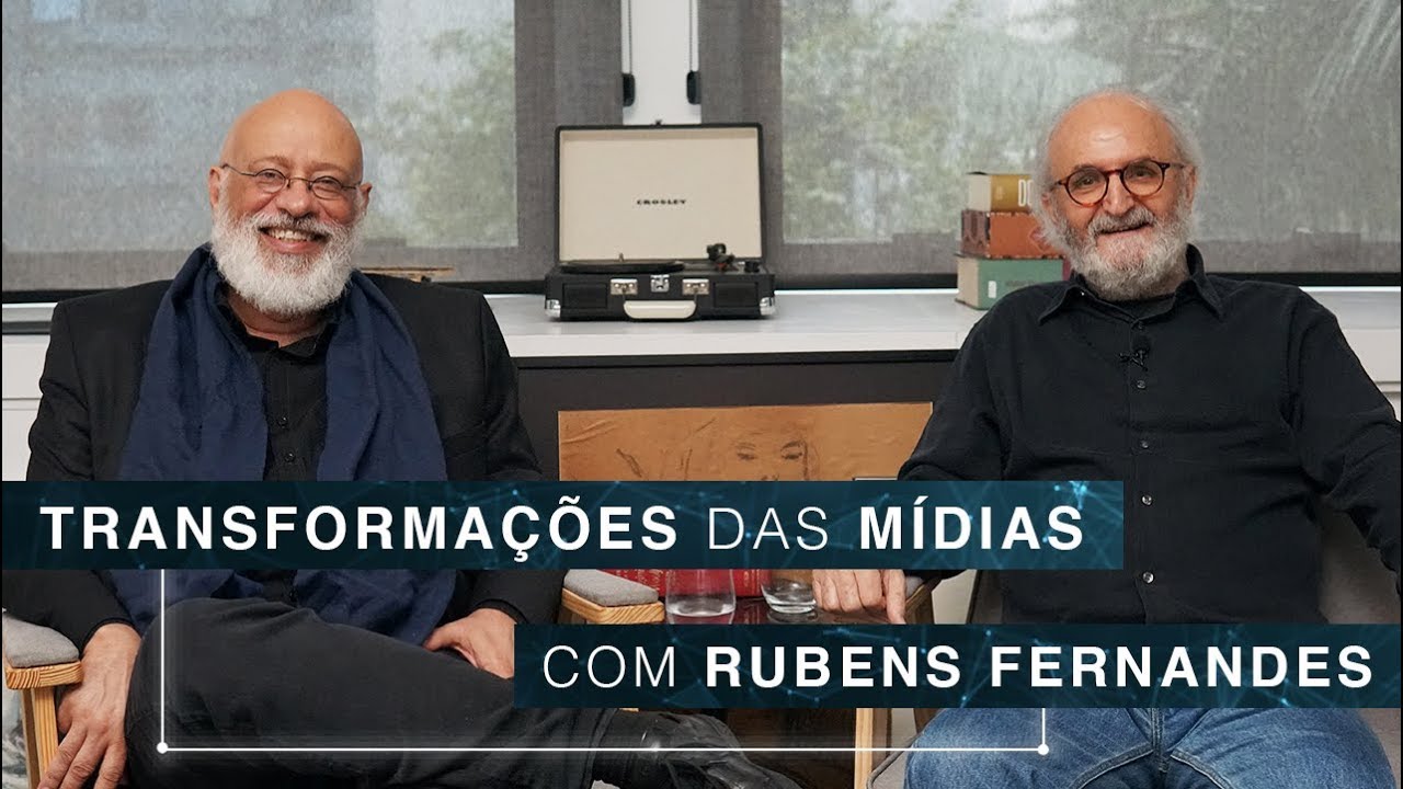 Transformações das mídias | Rubens Fernandes