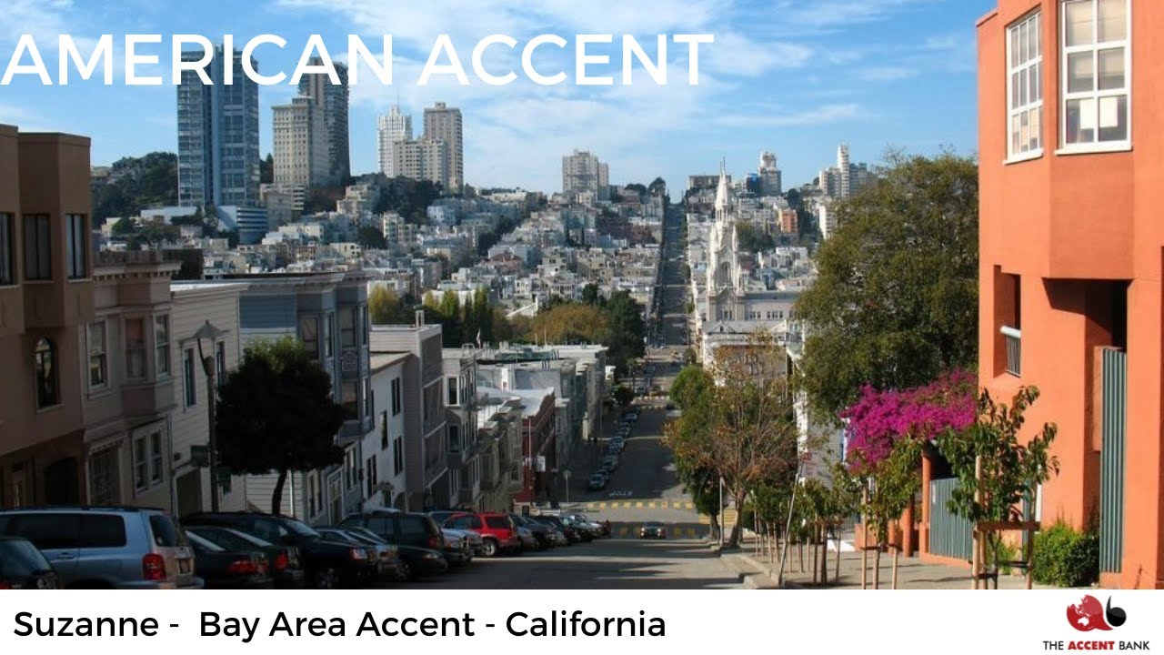 Bay Area California Accent