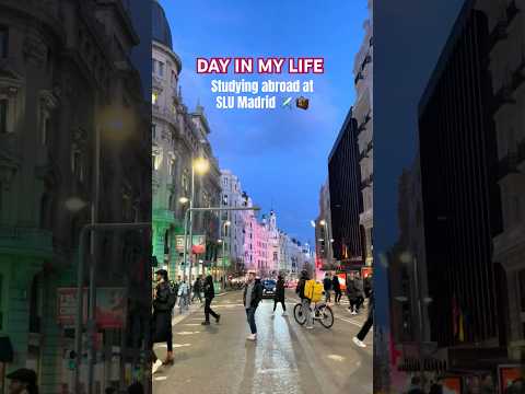 Day in the Life Studying Abroad at SLU-Madrid