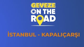 Geveze On The Road by Sixt Rent a Car - İstanbul / Kapalıçarşı