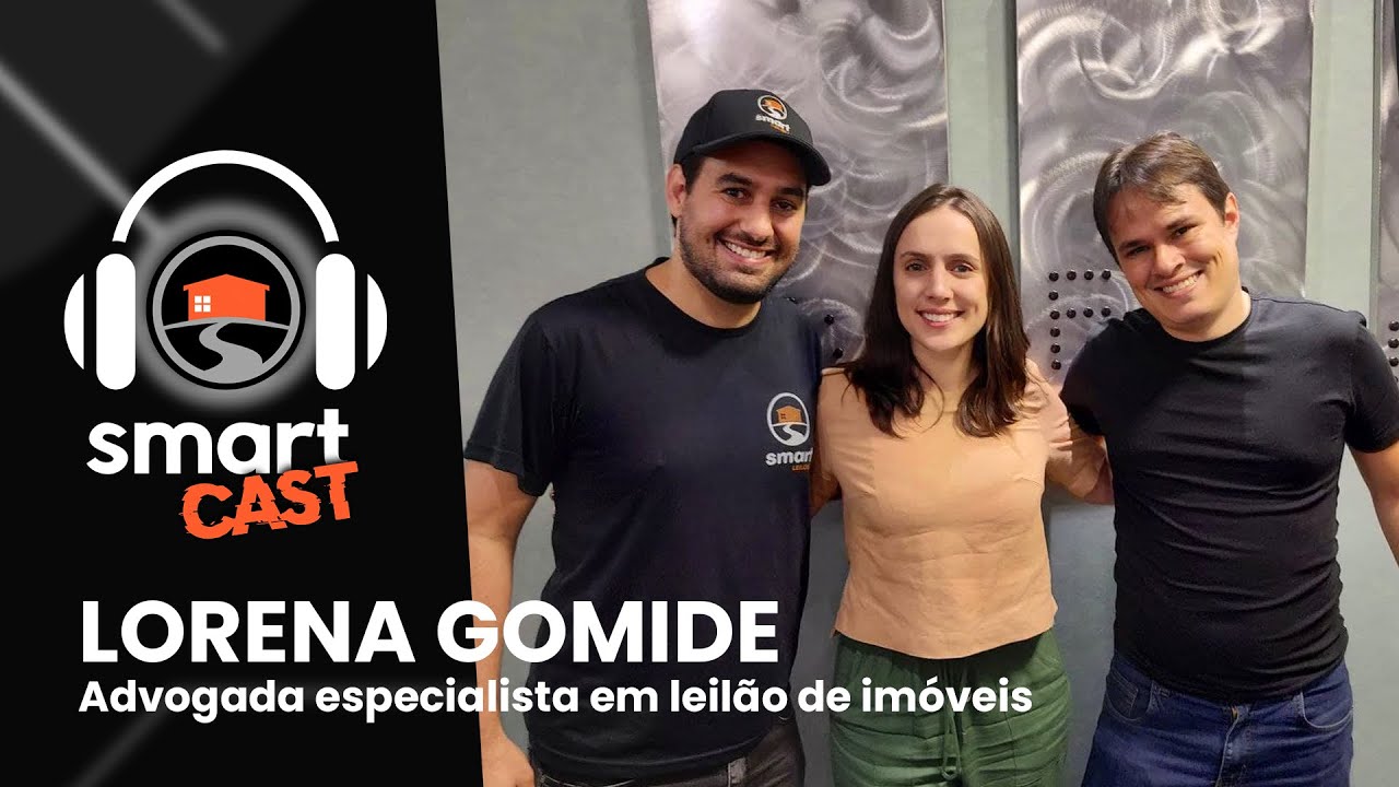 SmartCast - Ep.01 | Desocupação de imóveis e imissão na posse - com Dra. Lorena