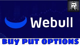 How To 📉Buy Put Options On Webull ✅