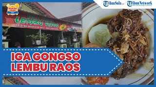 Iga Gongso Lembu Raos Kuliner Andalan Boyolali, Bumbu Rempahnya Khas serta Tekstur Daging Lembut